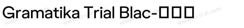 Gramatika Trial Blac字体转换